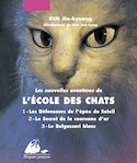 Nouvelles aventures de l'école des chats [ancienne édition]